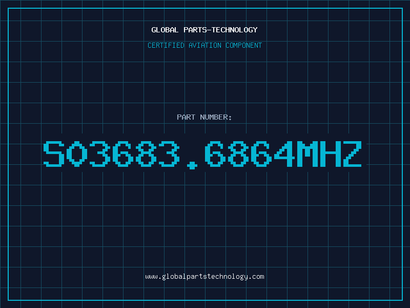 Aviation Part S03683.6864MHZ