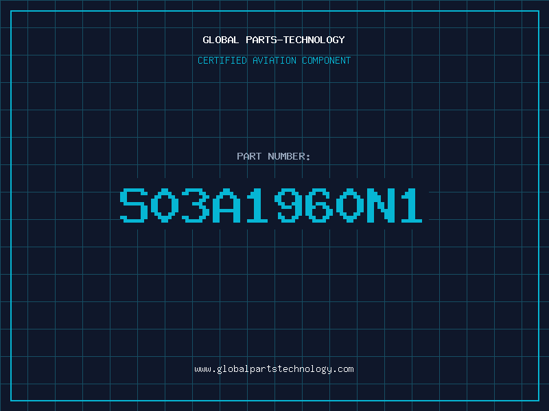 Aviation Part S03A1960N1