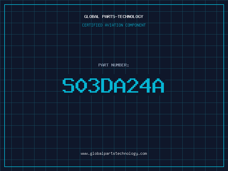Aviation Part S03DA24A