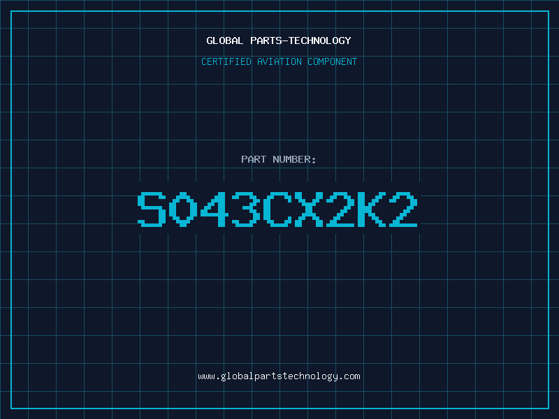 Aviation Part S043CX2K2