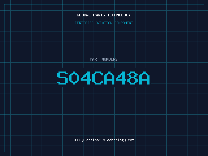 Aviation Part S04CA48A