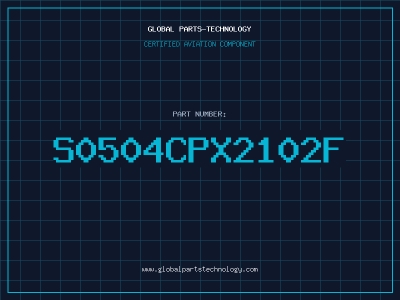 Aviation Part S0504CPX2102F