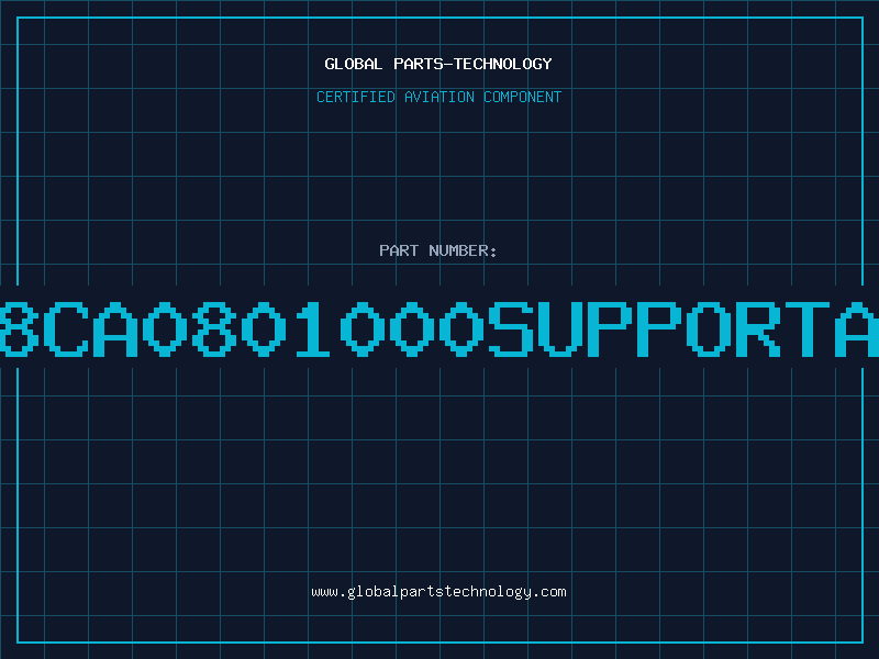 Aviation Part S0508CA0801000SUPPORTAEMGP