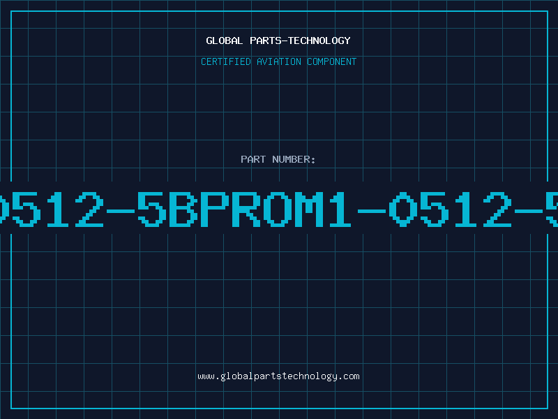Aviation Part S0512-5BPROM1-0512-5B