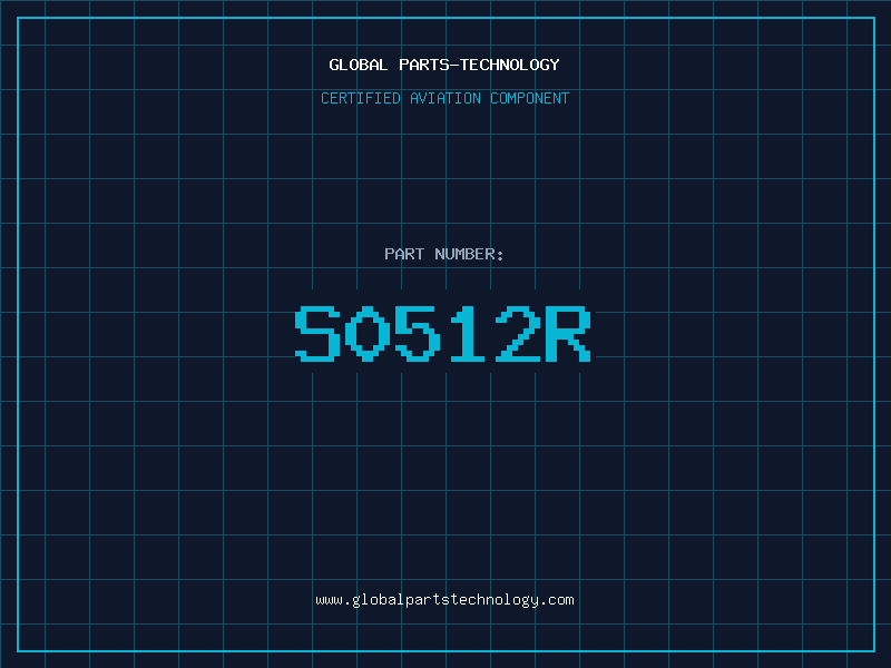 Aviation Part S0512R