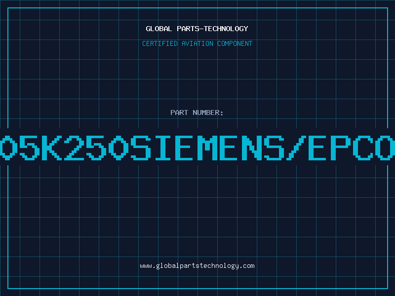 Aviation Part S05K250SIEMENS/EPCOS