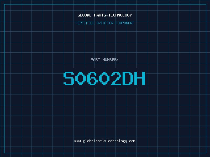 Aviation Part S0602DH
