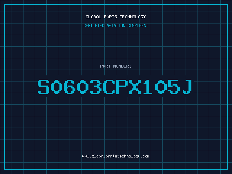 Aviation Part S0603CPX105J