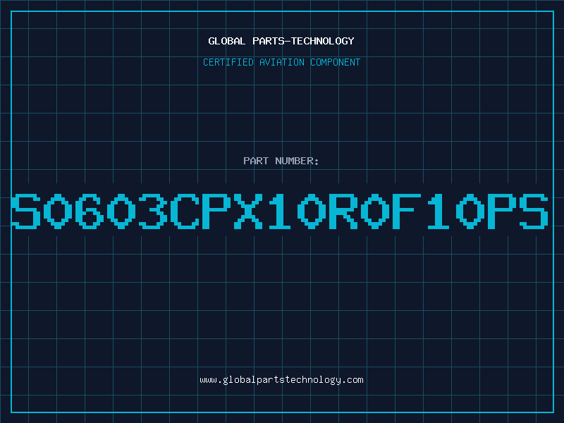 Aviation Part S0603CPX10R0F10PS