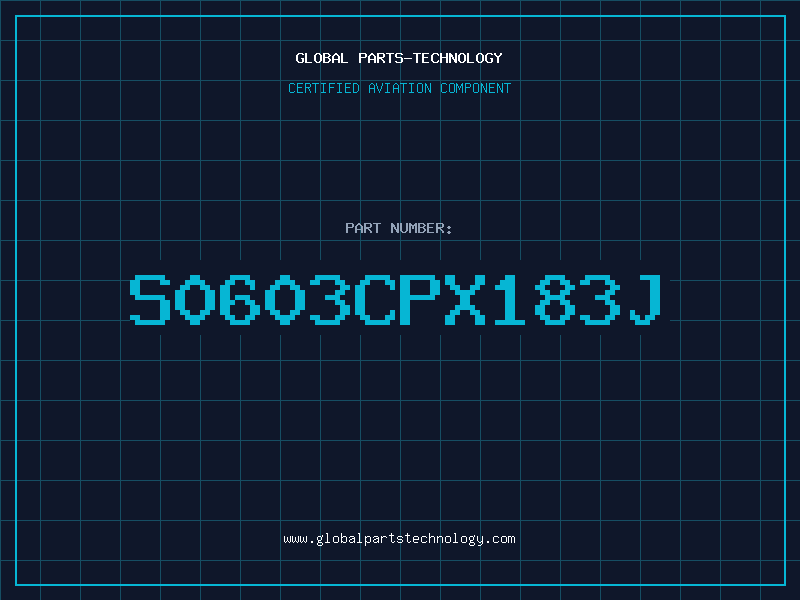 Aviation Part S0603CPX183J