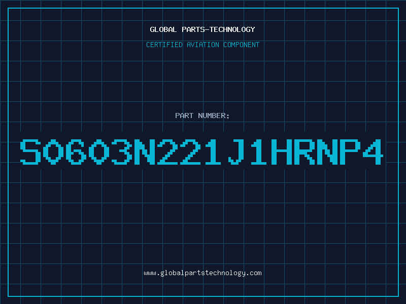 Aviation Part S0603N221J1HRNP4