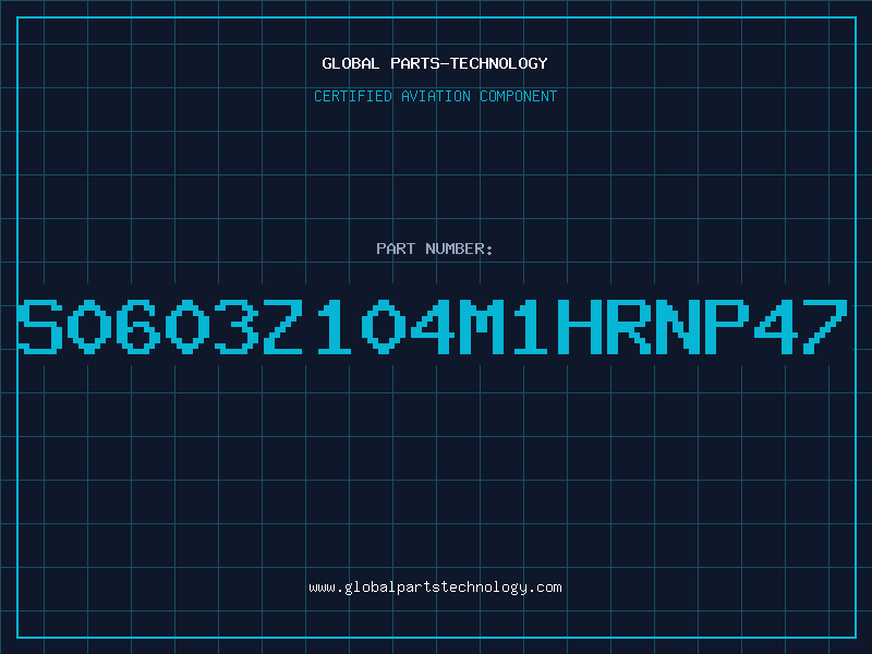 Aviation Part S0603Z104M1HRNP47