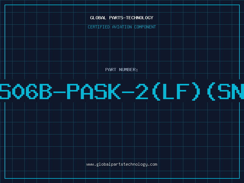 Aviation Part S06B-PASK-2(LF)(SN