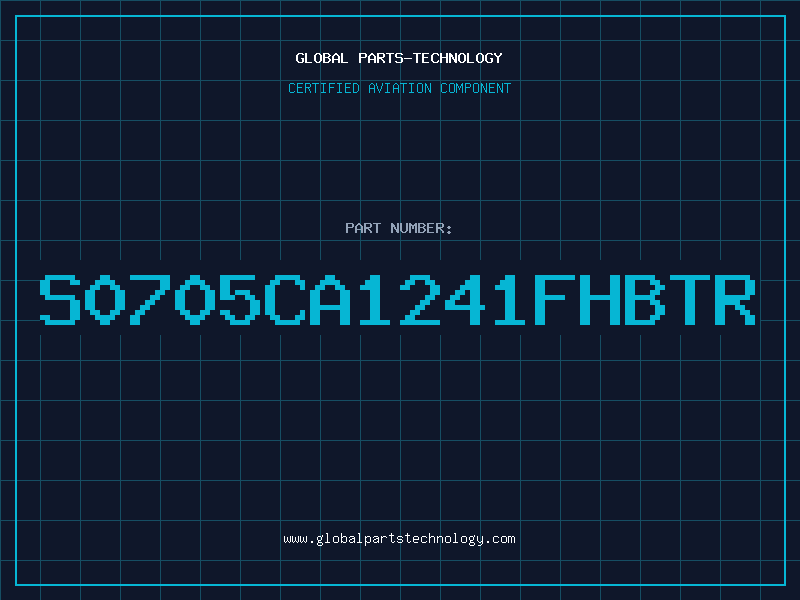 Aviation Part S0705CA1241FHBTR