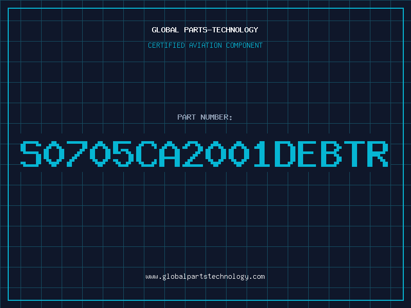 Aviation Part S0705CA2001DEBTR