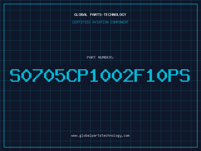 Aviation Part S0705CP1002F10PS