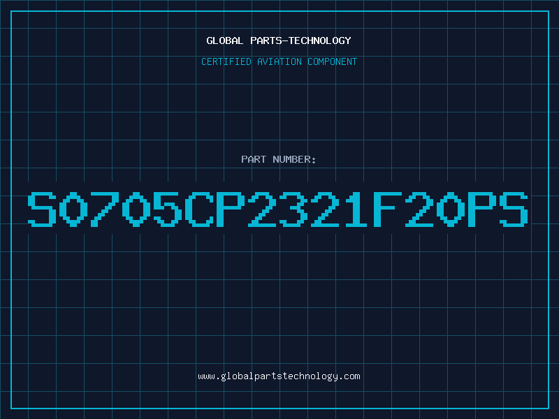 Aviation Part S0705CP2321F20PS