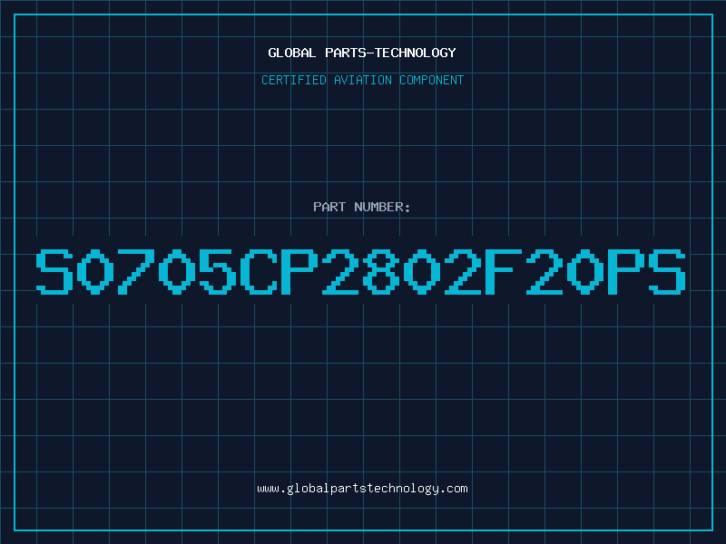 Aviation Part S0705CP2802F20PS