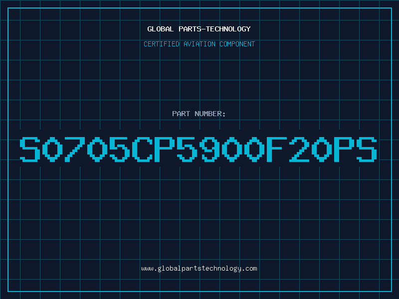 Aviation Part S0705CP5900F20PS