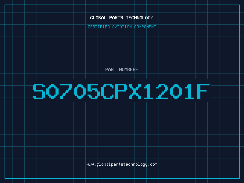 Aviation Part S0705CPX1201F