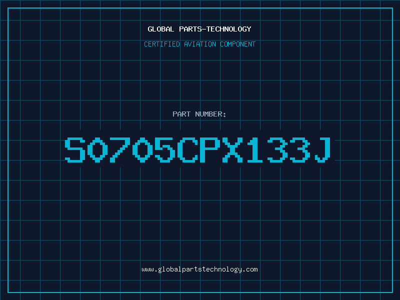 Aviation Part S0705CPX133J