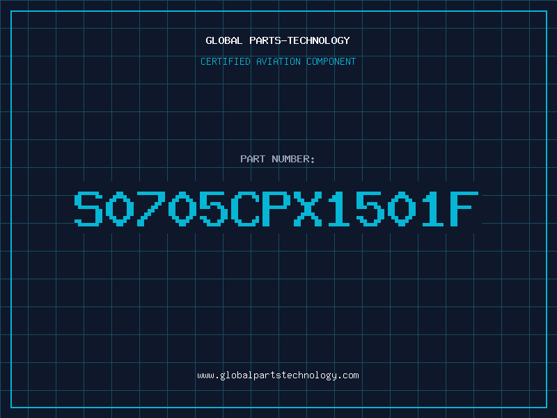 Aviation Part S0705CPX1501F
