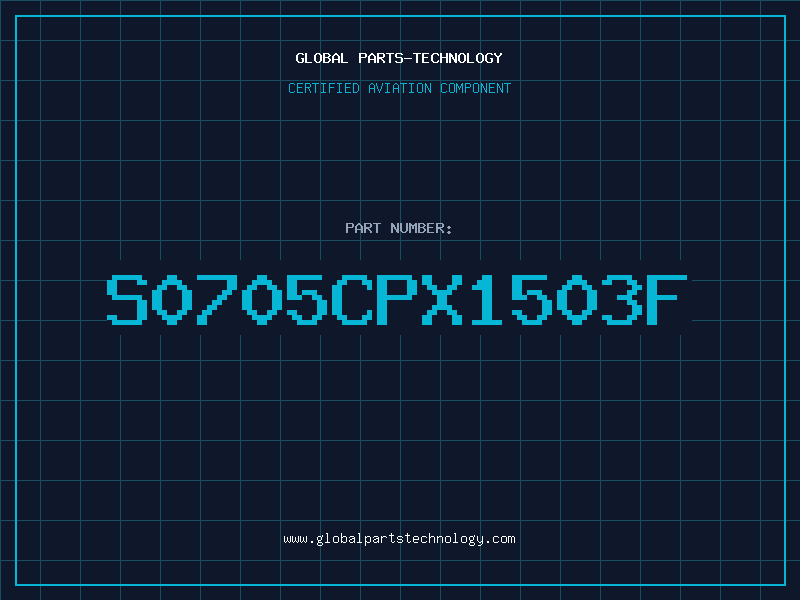 Aviation Part S0705CPX1503F