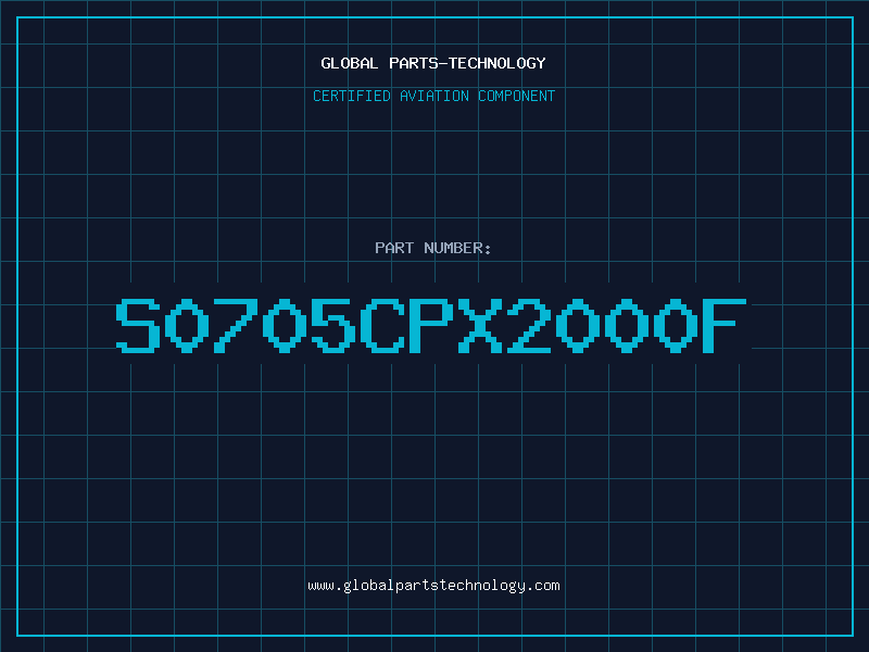 Aviation Part S0705CPX2000F