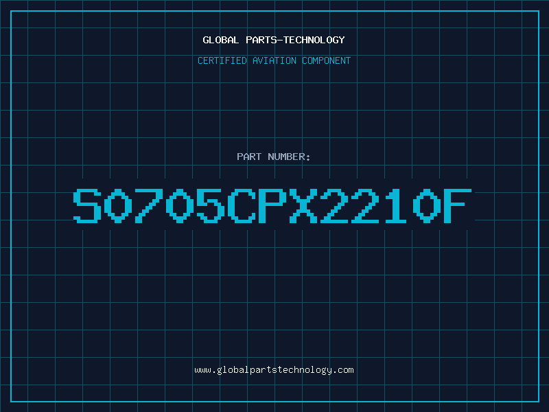 Aviation Part S0705CPX2210F