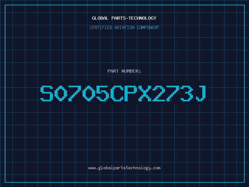 Aviation Part S0705CPX273J