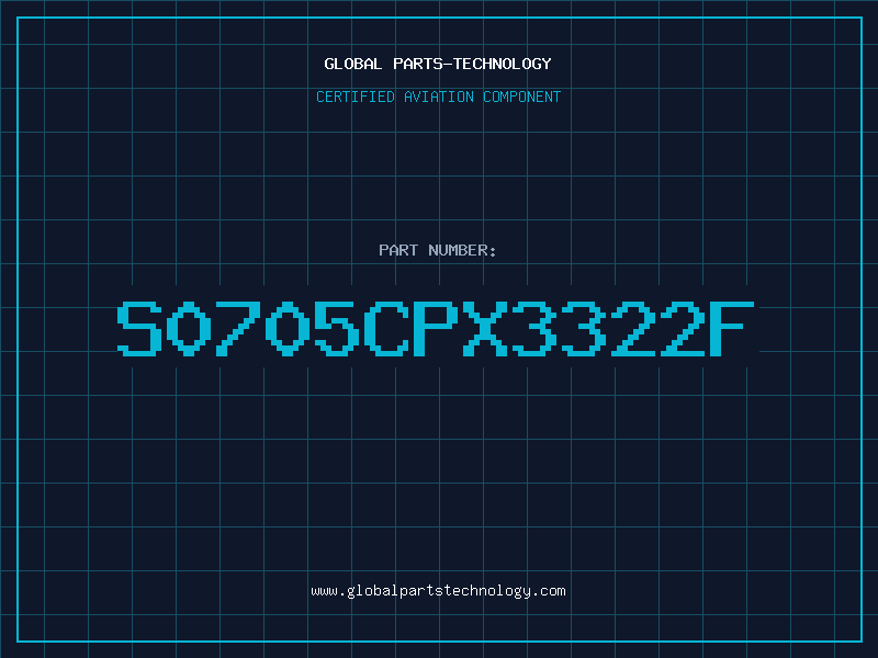 Aviation Part S0705CPX3322F