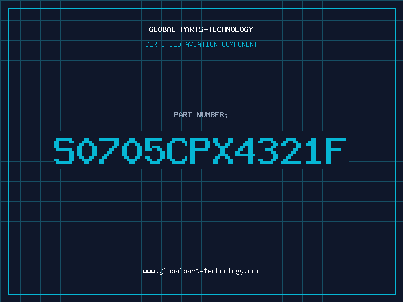 Aviation Part S0705CPX4321F