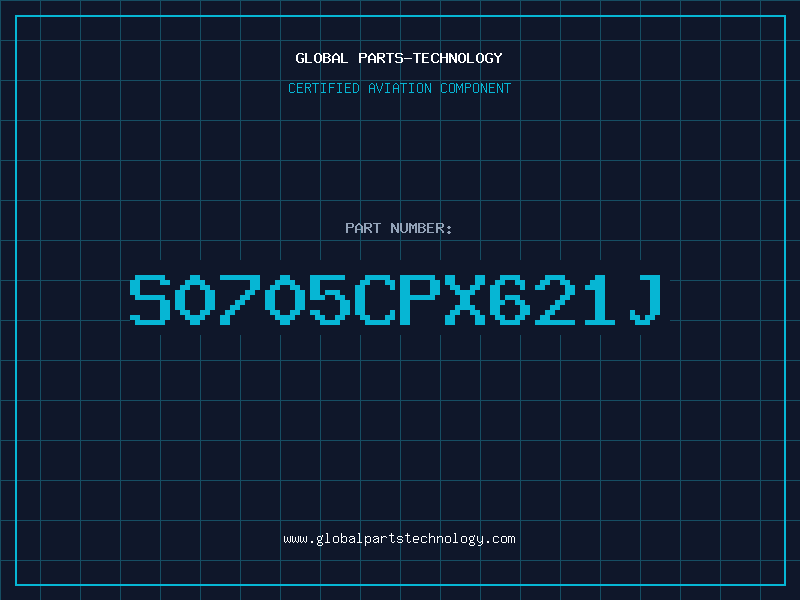 Aviation Part S0705CPX621J