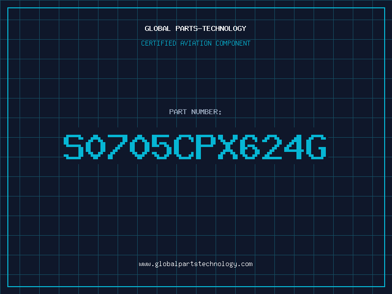 Aviation Part S0705CPX624G