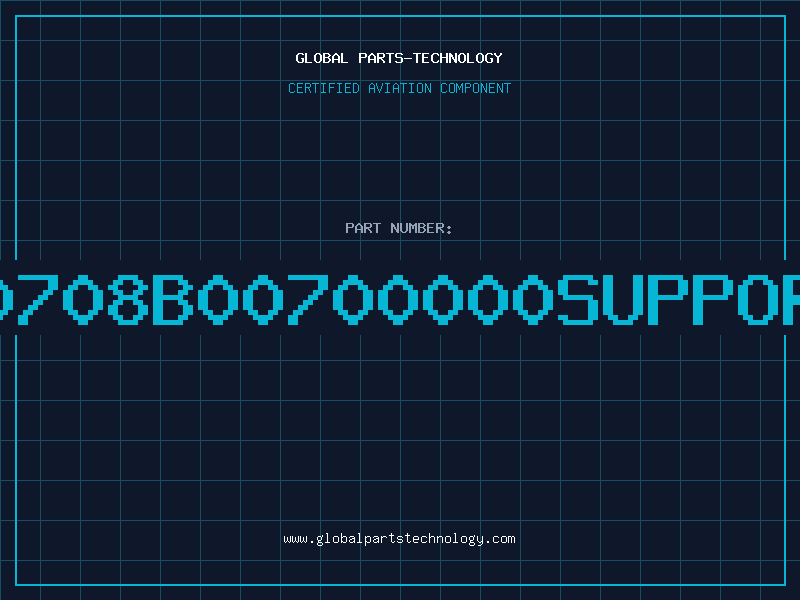 Aviation Part S0708B00700000SUPPORT