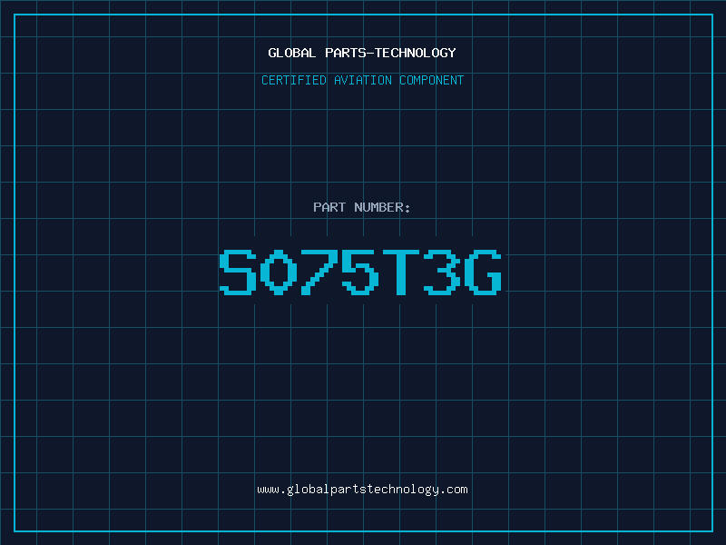 Aviation Part S075T3G