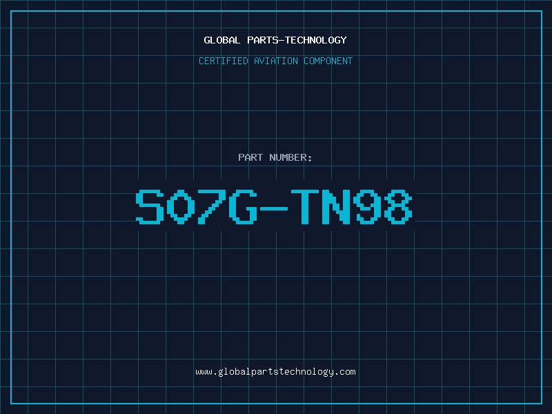 Aviation Part S07G-TN98