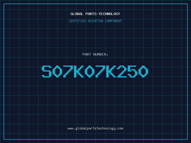 Aviation Part S07K07K250