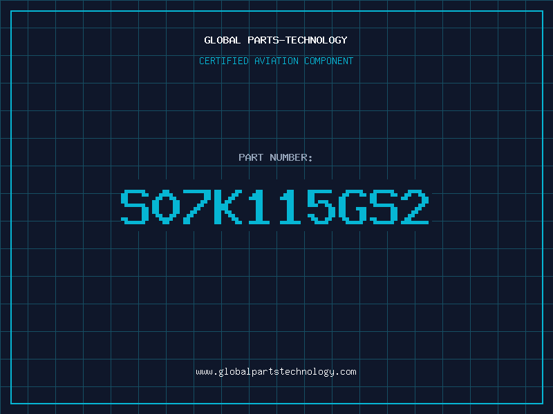 Aviation Part S07K115GS2