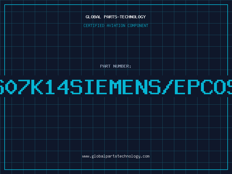 Aviation Part S07K14SIEMENS/EPCOS