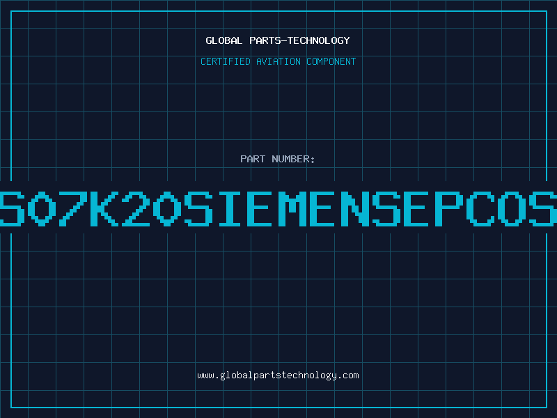 Aviation Part S07K20SIEMENSEPCOS