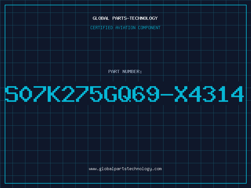 Aviation Part S07K275GQ69-X4314