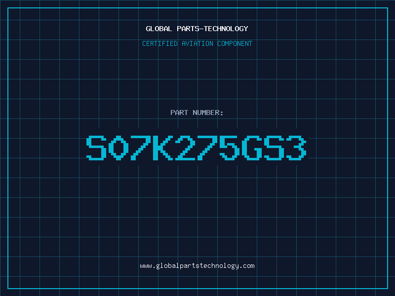 Aviation Part S07K275GS3