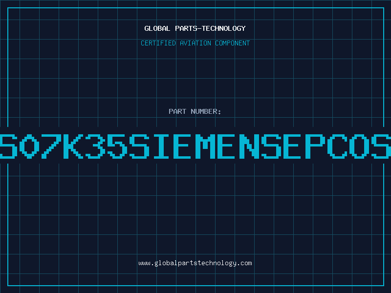 Aviation Part S07K35SIEMENSEPCOS