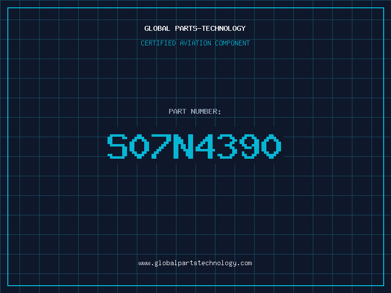Aviation Part S07N4390
