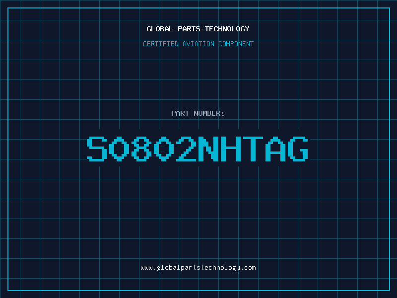 Aviation Part S0802NHTAG