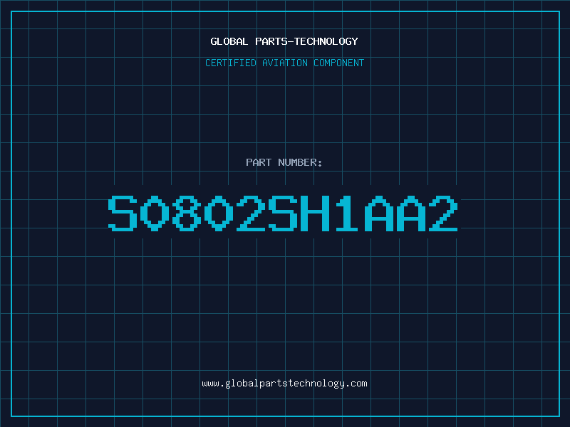 Aviation Part S0802SH1AA2