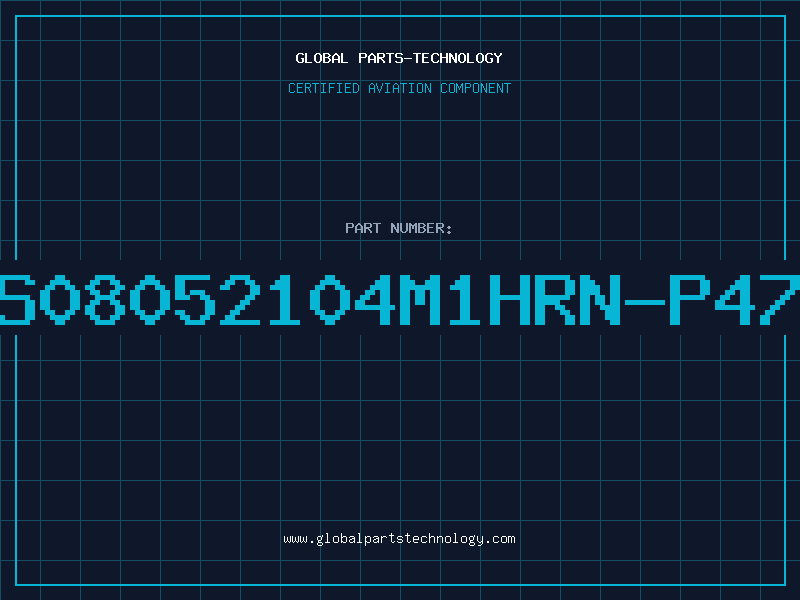 Aviation Part S08052104M1HRN-P47