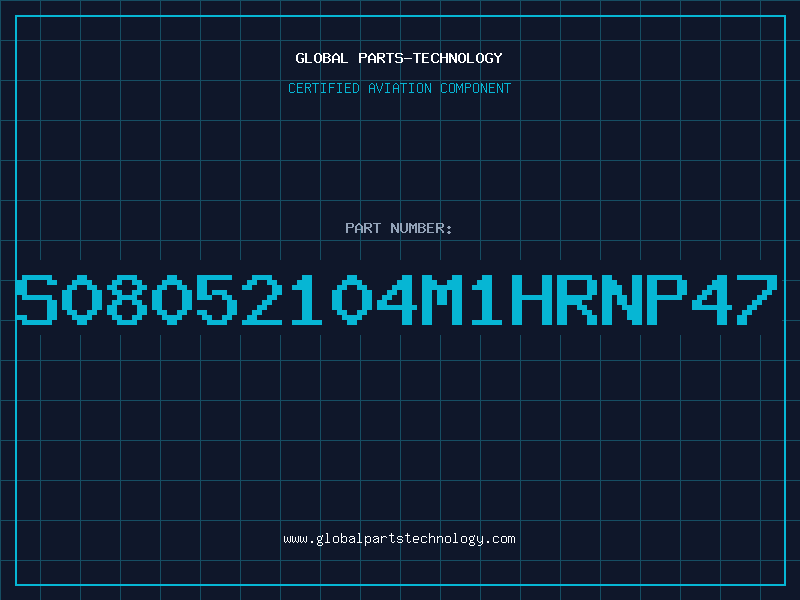 Aviation Part S08052104M1HRNP47