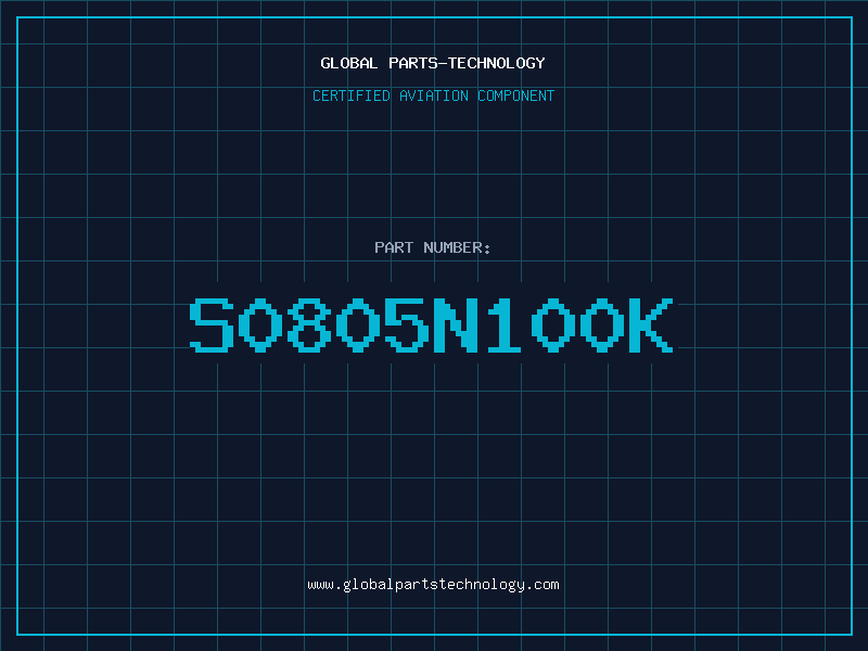 Aviation Part S0805N100K